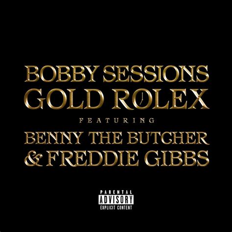 gold rolex bobby sessions lyrics|GOLD ROLEX Lyrics .